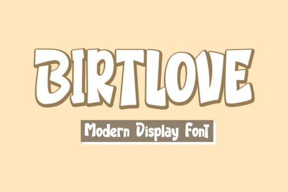 Birtlove Font for Eye-Catching Campaign Designs