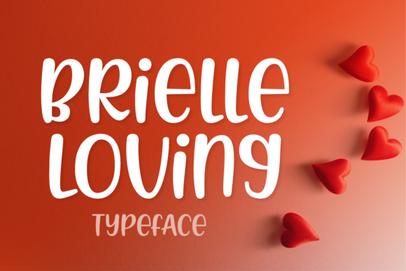 Brielle Loving: A Casual Display Font for Modern Branding