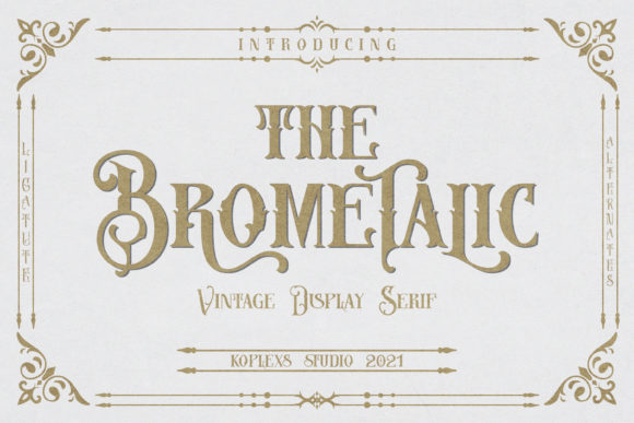Brometalic: A Chic Display Font for Creative Makers