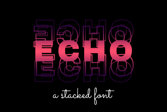 Echo: The Perfect Display Font for Handmade Creations