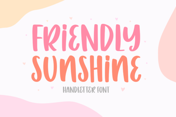 Friendly Sunshine Font Review and Download Guide