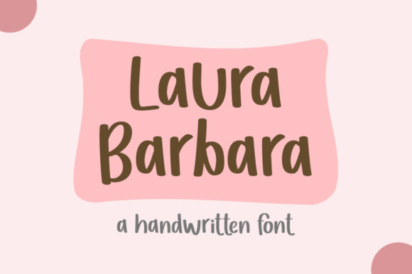 Laura Barbara Display Font for Creative Branding Projects