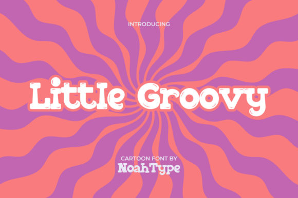 Little Groovy Font for Eye-Catching Campaign Designs
