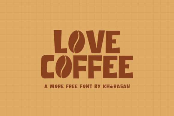Love Coffee: The Modern Display Typeface for Bold Branding