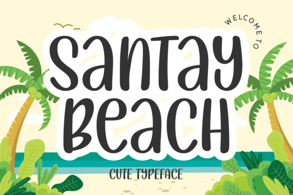 Santay Beach: The Summer Display Font for Your Brand